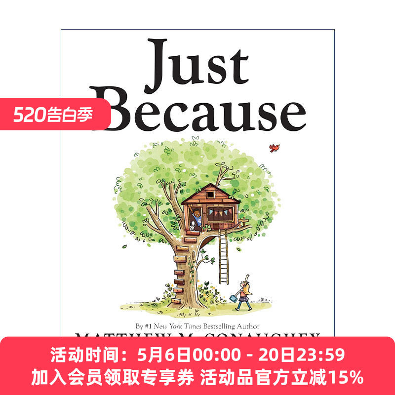 英文原版 Just Because 只是因为 儿童精装绘本 奥斯卡影帝 星际穿越男主Matthew McConaughey马修·麦康纳 进口英语原版书籍