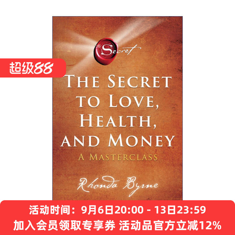 爱 健康和金钱的秘密 英文原版 The Secret to Love Health and Money 朗达拜恩 英文版 进口英语原版书籍