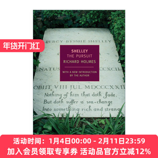 英文原版 Shelley The Pursuit New York Review Books Classics 雪莱传 追求 Richard Holmes 英文版 进口英语原版书籍