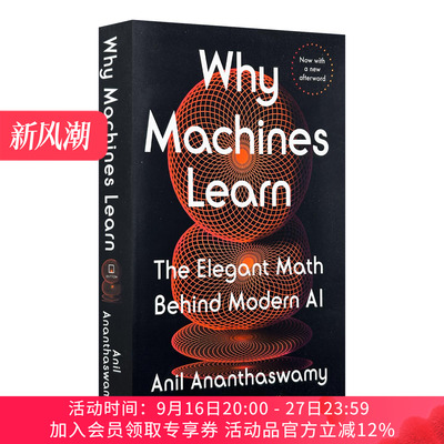 英文原版 Why Machines Learn 为何机器能学习 现代AI背后的优雅数学 人工智能 不存在的人作者阿尼尔·阿南塔斯瓦米 英文版