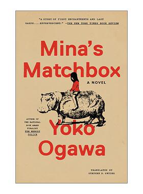英文原版 Mina's Matchbox 米娜的行进 日本芥川奖得主小川洋子 英文版 进口英语原版书籍