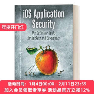 英文原版 iOS Application Security iOS应用安全权威指南 黑客和开发者的终极指南 计算机 David Thiel 英文版 进口英语原版书籍