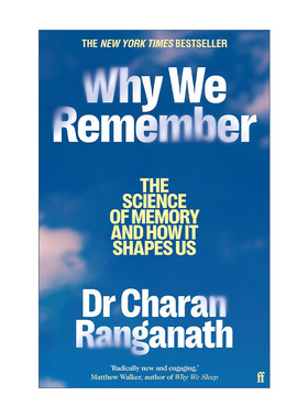 英文原版 Why We Remember 我们为何记忆 记忆的科学如何塑造了我们 记忆研究心理学教授Charan Ranganath 英文版进口英语原版书籍