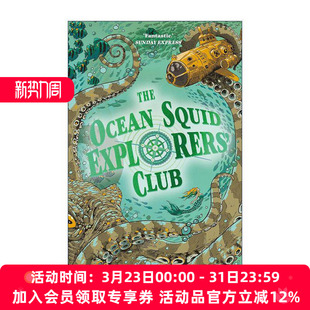英文原版 The Ocean Squid Explorers' Club 深海鱿鱼探索俱乐部 儿童奇幻冒险插画故事书 Alex Bell 英文版 进口英语原版书籍