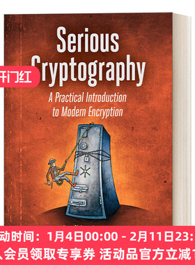 严肃的密码学 英文原版 Serious Cryptography 实用现代加密术 密码工程理论 密码算法 Jean-Philippe Aumasson 英文版 进口书籍