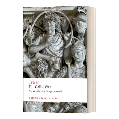 英文原版 The Gallic War 凯撒 高卢战记 牛津世界经典系列 英文版 进口英语原版书籍