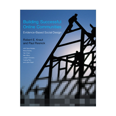 建立成功的在线社区 英文原版 Building Successful Online Communities 循证社会设计 Robert E. Kraut 英文版 进口英语原版书籍