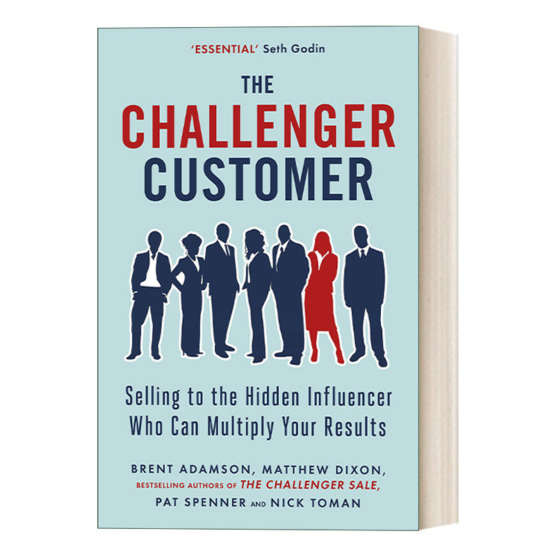 挑战型客户 英文原版 The Challenger Customer 挑战式销售作者 说服能让业绩倍增的隐藏影响力人物 英文版 进口英语原版书籍