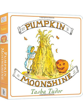 南瓜月光 英文原版绘本 Pumpkin Moonshine Tudor Tasha 塔莎.杜朵绘本 纸板书 英文版 进口英语原版书籍