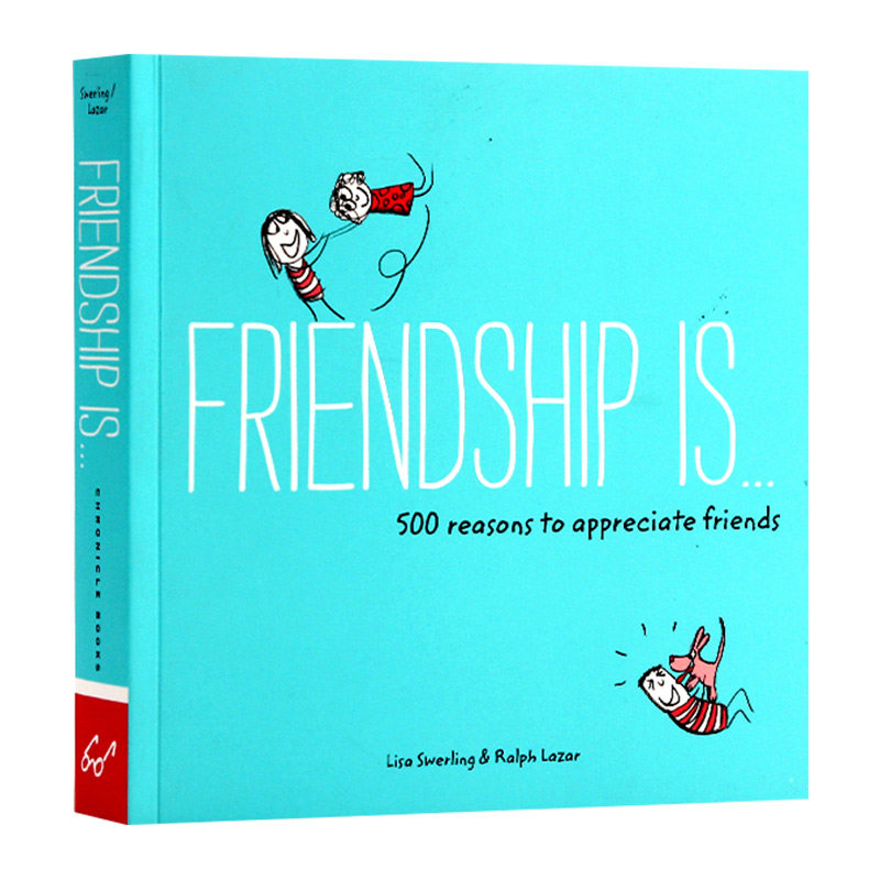 朋友是没有人像我一样在乎你 英文原版 friendship is 500 reasons to