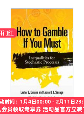 随机过程的不等式 英文原版 How to Gamble If You Must Lester E. Dubins 英文版 进口英语原版书籍