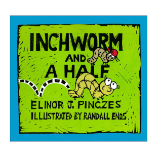 英文原版 Inchworm and A Half 一厘米的毛毛 数学图画书 埃莉诺·皮赛兹 英文版 进口英语原版书籍