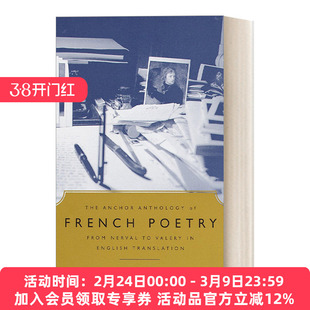 英文原版 The Anchor Anthology of French Poetry 法国诗歌英译选集 Nerval钱拉·德·奈瓦尔 Valery瓦莱里 英文版 进口书籍
