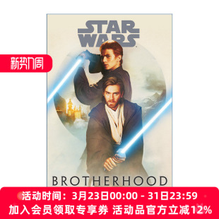 阿纳金·天行者 英文原版 兄弟情 星球大战正史小说 Mike 战争 Wars 克隆人 Star 进口书籍 Brotherhood Chen 欧比旺·克诺比