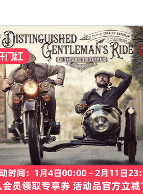 英文原版 The Distinguished Gentleman's Ride Decade of Dapper 尊贵绅士的骑行 衣冠楚楚的十年 英文版 进口英语原版书籍
