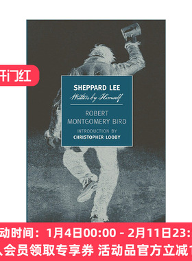 谢帕德李 英文原版 Sheppard Lee Written by Himself 自己写的 讽刺小说 Robert Montgomery Bird 英文版 进口英语原版书籍