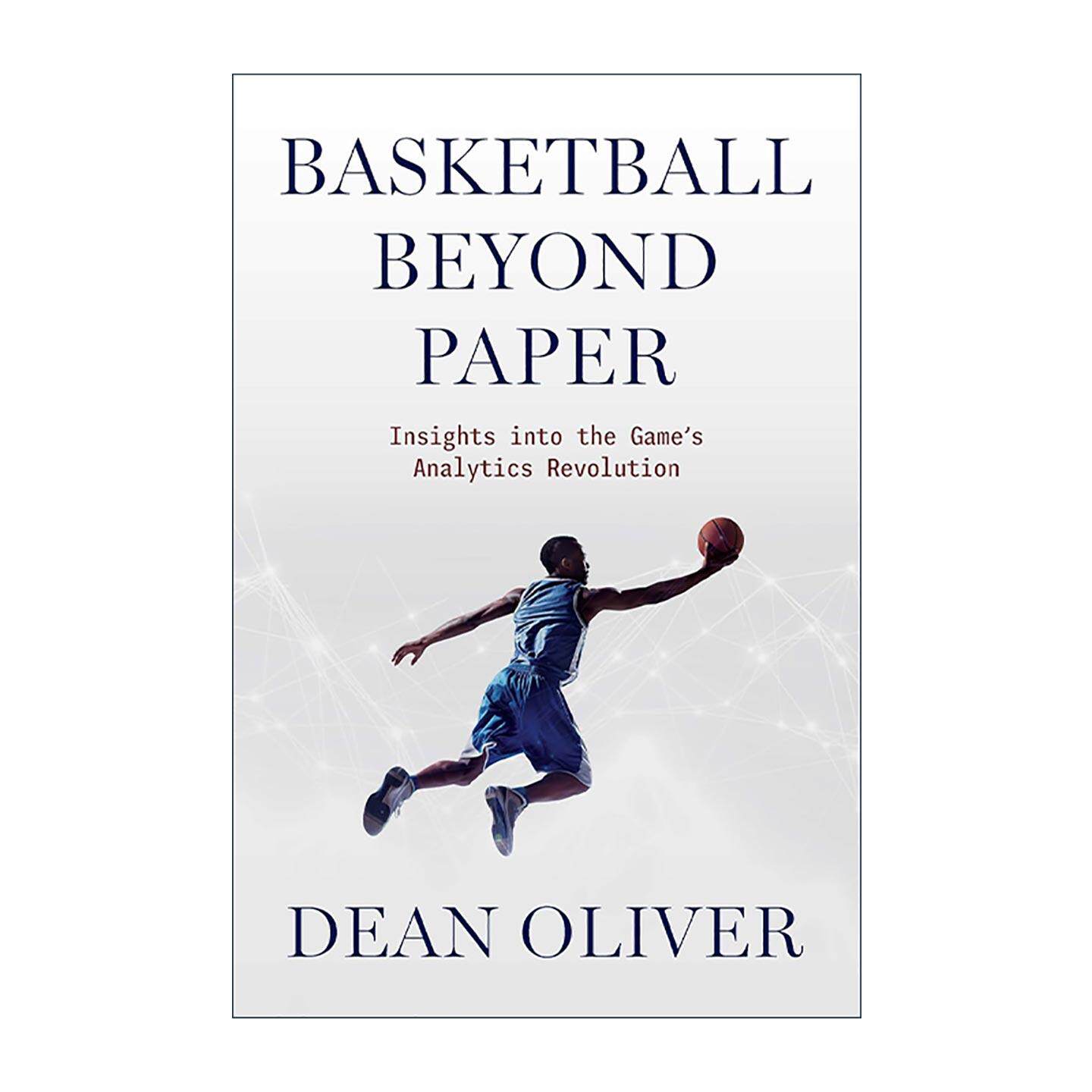英文原版 Basketball beyond Paper 超越纸面的篮球 篮球数据分析进阶 高阶数据如何落地指导实战决策 英文版 进口英语原版书籍