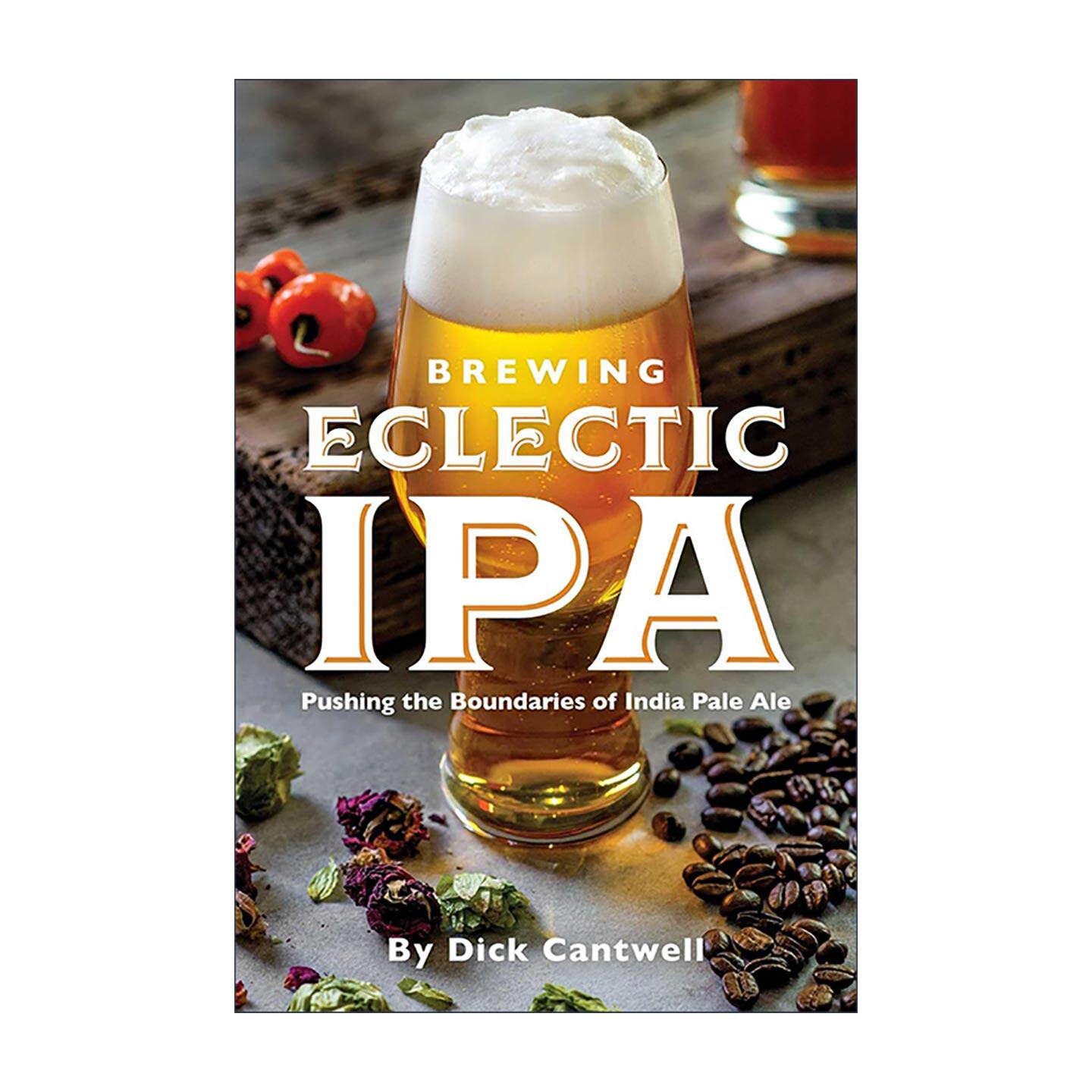 英文原版 Brewing Eclectic IPA 印度淡色艾尔啤酒酿造方法 英文版 进口英语原版书籍