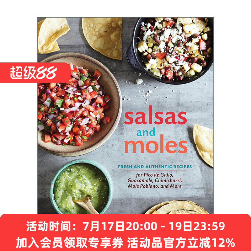 墨西哥酱料食谱 英文原版 Salsas and Moles 鳄梨酱 萨尔萨辣酱 精装 Deborah Schneider 英文版 进口英语原版书籍