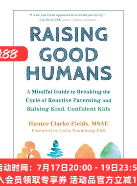 英文原版 Raising Good Humans 养出好孩子 打破敏感亲子怪圈 养育善良自信孩童 英文版 进口英语原版书籍