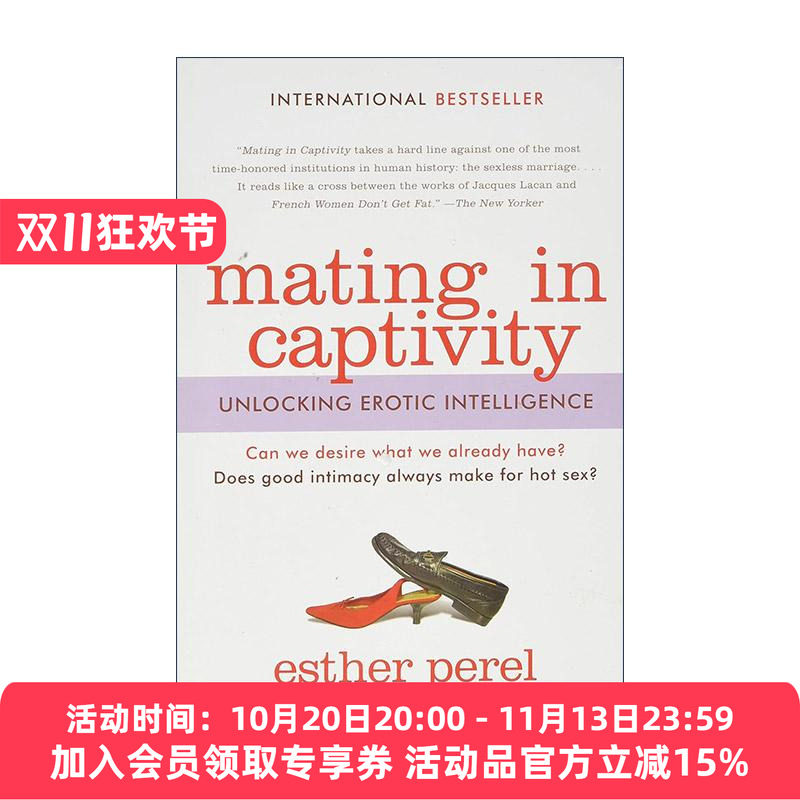 英文原版 Mating in Captivity 亲密陷阱 爱 欲望与平衡艺术 埃丝特·佩瑞尔 英文版 进口英语原版书籍
