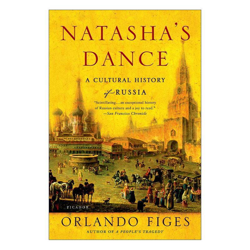 娜塔莎之舞  英文原版 Natasha's Dance 俄罗斯文化史 奥兰多费吉斯Orlando Figes 英文版 进口英语原版书籍