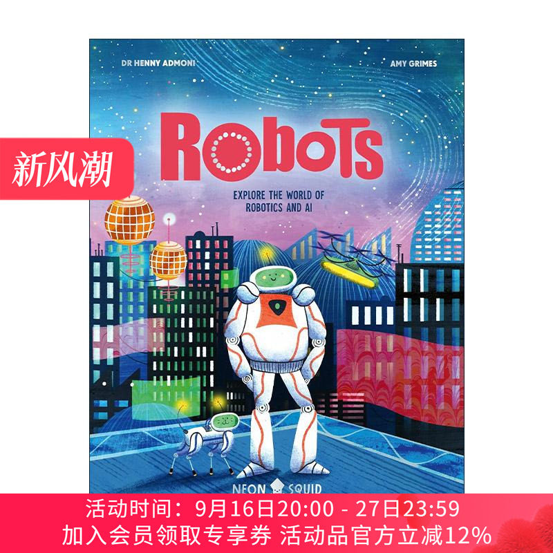 英文原版 Robots 机器人 探索机器人和人工智能的世界 儿童科学科普百科读物 全彩插图精装 Myth Busters系列 进口英语原版书籍