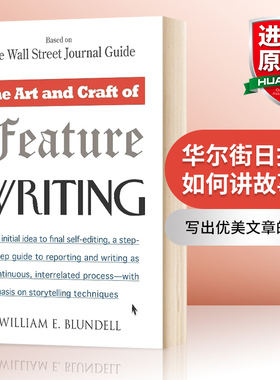 华研原版 华尔街日报是如何讲故事的 英文原版 The Art and Craft of Feature Writing 英文版进口原版英语书籍