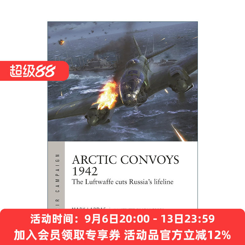 英文原版 Arctic Convoys 1942 二战德军北极护航行动 空中战役系列 英文版 进口英语原版书籍 书籍/杂志/报纸 人文社科类原版书 原图主图