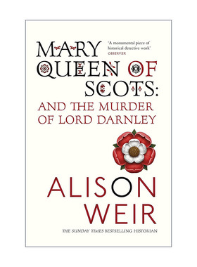 英文原版 Mary Queen Of Scots 苏格兰女王玛丽与达恩利勋爵之死 艾莉森·威尔 英文版 进口英语原版书籍