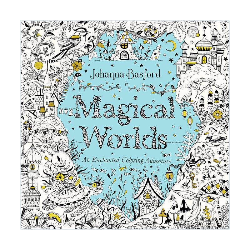 英文原版 Magical Worlds 魔法世界 成人手绘涂色书 秘密花园作者乔汉娜·贝斯福 英文版 进口英语原版书籍
