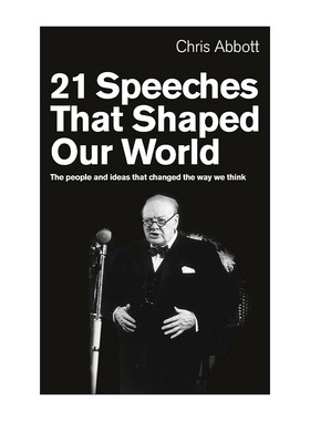 英文原版 21 Speeches That Shaped Our World 塑造世界的21场演讲 英文版 进口英语原版书籍
