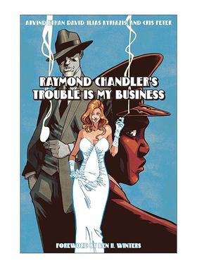 英文原版 Raymond Chandler's Trouble Is 找麻烦是我的职业 雷蒙德·钱德勒 精装漫画版 英文版 进口英语原版书籍