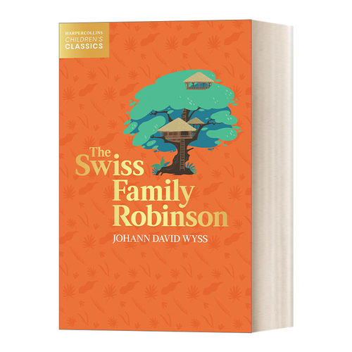英文原版Harpercollins Children’S Classics — The Swiss Family Robinson 柯林斯儿童经典 海角乐园 瑞士人鲁滨逊一家 进口书