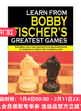 鲍比费舍尔的象棋经验 英文原版 Learn from Bobby Fischer's Greatest Games 初级和中级棋手适用 英文版 进口英语原版书籍