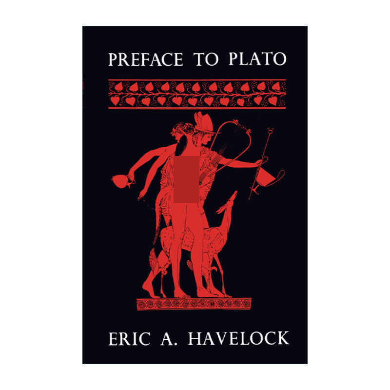 英文原版 Preface to Plato 柏拉图导论 埃里克·哈弗洛克 英文版 进口英语原版书籍