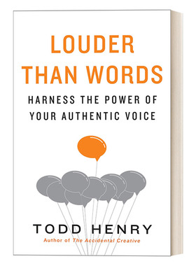 比言语更响亮 英文原版 Louder Than Words 驾驭你真实声音的力量 职业 沟通 社交 成功学 Todd Henry 精装 英文版 进口书籍