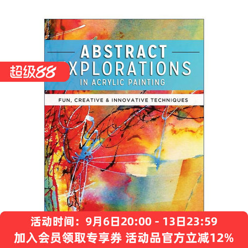 英文原版 Abstract Explorations in Acrylic Painting 丙烯画中的抽象探索 趣味创新技术 绘画指南 Jo Toye 进口英语原版书籍