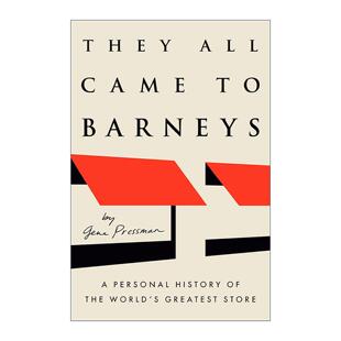 英文原版 They All Came to Barneys 他们都来到了巴尼斯纽约精品店 世界伟大商店历史 Gene Pressman 精装 进口英语原版书籍