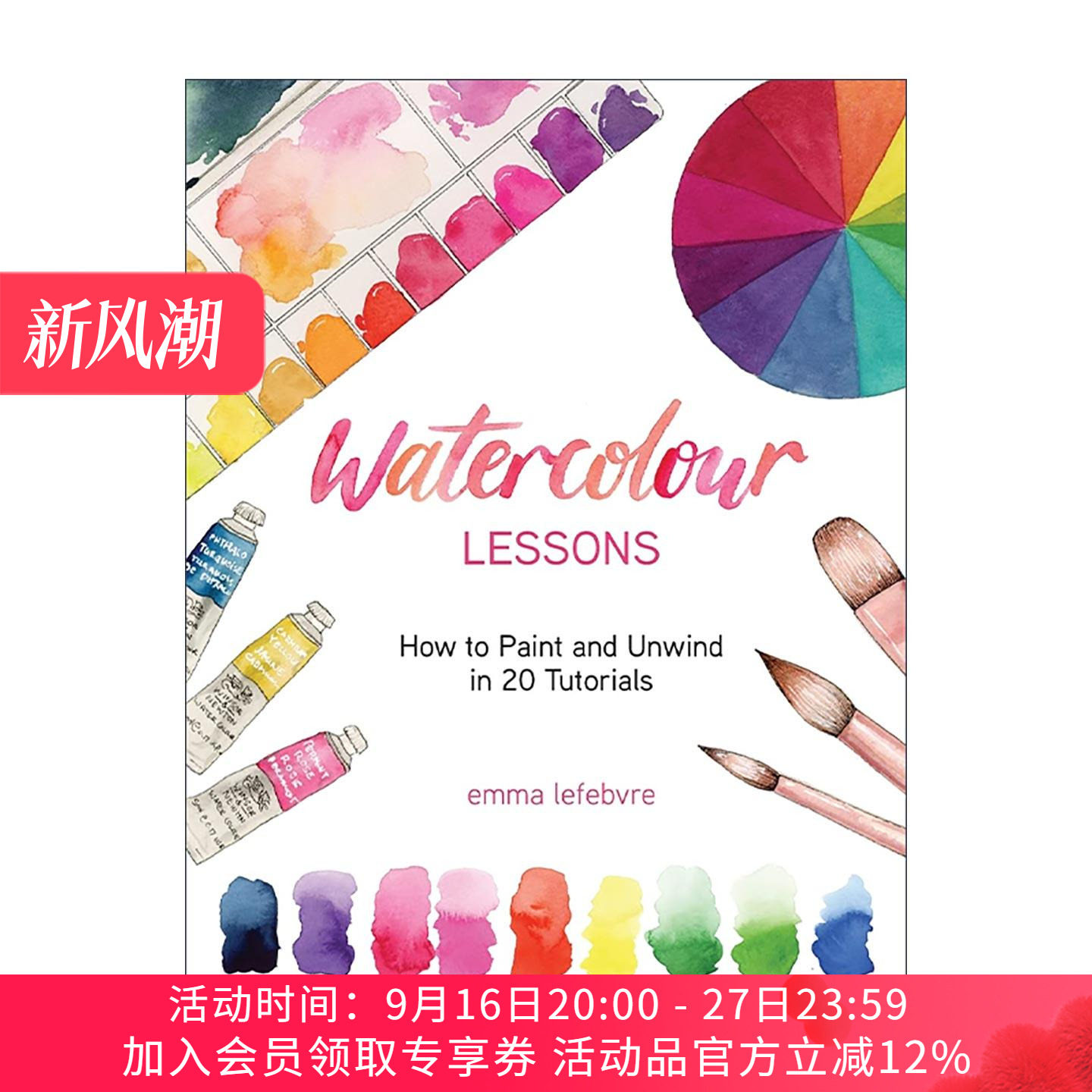 英文原版 Watercolour Lessons 水彩画课程 如何在20个教程中绘画和放松 实用指南 英文版 进口英语原版书籍