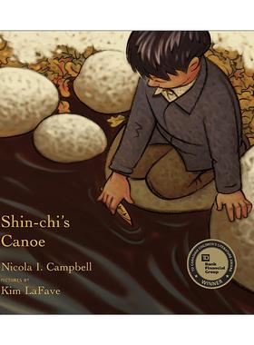 英文原版 Shin-Chi's Canoe 新志的独木舟 加拿大总督文学奖入围 儿童历史精装绘本 Nicola Campbell 英文版 进口英语原版书籍