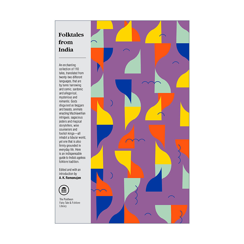 印度民间故事 英文原版 Folktales from India The Pantheon Fairy Tale and Folklore Library A. K. Ramanujan 进口英语原版书籍