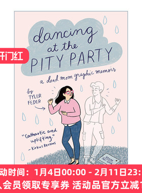 你离开之后 英文原版 Dancing at the Pity Party 一个女儿失去母亲后的生存旅程 Tyler Feder 英文版 进口英语原版书籍