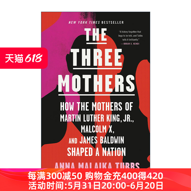 英文原版 Three Mothers 三位母亲 其儿马丁路德金 马尔科姆和詹姆斯鲍德温如何塑造了一个国家 英文版 进口英语原版书籍