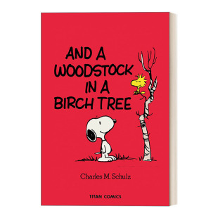 英文原版 Peanuts And Woodstock in a Birch Tree 花生漫画 桦树上的糊涂塌客 英文版 进口英语原版书籍