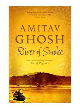 烟河 英文原版小说 River of Smoke 鸦片战争三部曲 Ibis Trilogy2 英文版 进口英语原版书籍