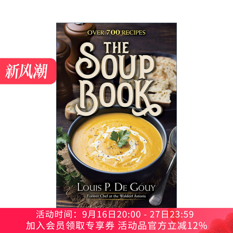 英文原版 The Soup Book 汤的食谱 精装 Gourmet美食家杂志创始人Louis P. De Gouy 英文版 进口英语原版书籍