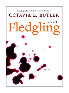 英文原版 Fledgling 雏鸟 星云奖 雨果奖得主Octavia Butler奥克塔维娅·巴特勒 精装 英文版 进口英语原版书籍