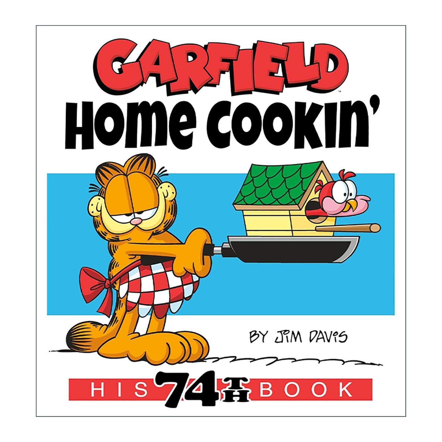 英文原版 Garfield Home Cookin' His 74th Book 加菲猫 家庭烹饪 全彩漫画汇编 Jim Davis 英文版 进口英语原版书籍