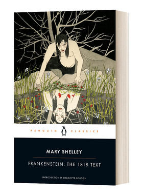 英文原版小说 Frankenstein The 1818 Text 科学怪人 弗兰肯斯坦 1818年版 玛丽·雪莱 英文版 进口英语原版书籍